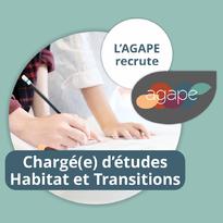 [Offre d'emploi] L'AGAPE recrute un(e) Chargé(e) d'études Habitat/Transitions