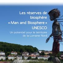 mémO | Les réserves de biosphère "Man and Biosphere" UNESCO : un potentiel pour la Lorraine Nord