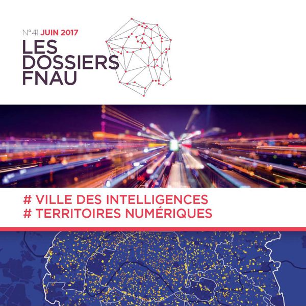 #Ville des Intelligences #Territoires numériques | nouvelle publication de la FNAU