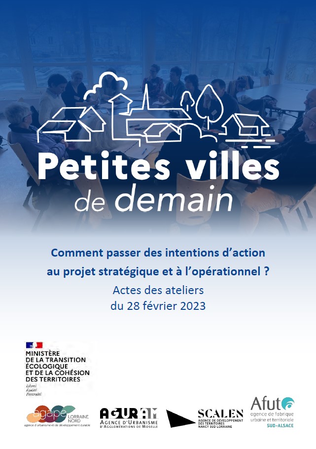 [#PVD Petites Villes de Demain] Comment passer des intentions d’action au projet stratégique et à l’opérationnel ?